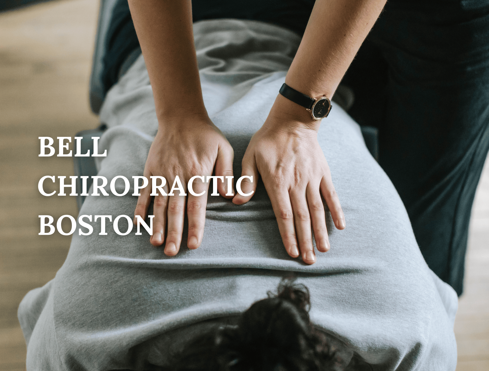 Bell Chiropractic Boston